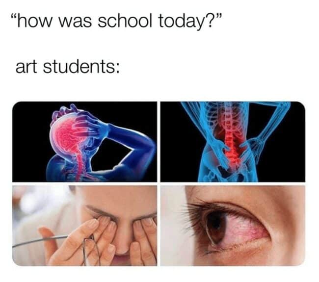 40+ Art School Memes For Students Majoring In Disappointing Their Parents