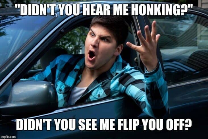 Road Rash Rude Meme 30 Funny Road Rage Memes For People Who’ve Yelled “Use Your Blinker ...