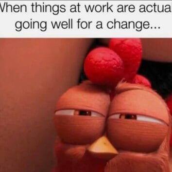 35 Funny Work Memes That Understand Employee Burnout On A Spiritual Level