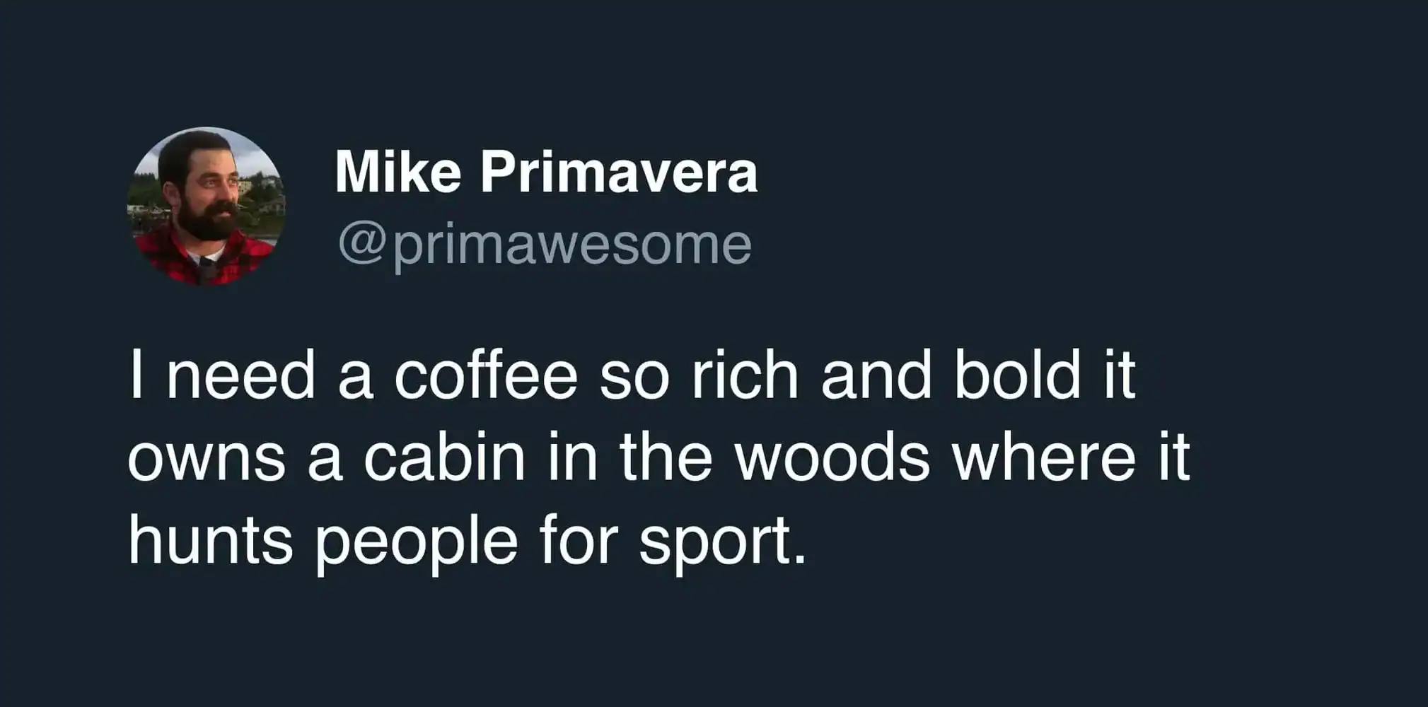 Funny coffee tweet about preferring a whole pot over a single cup.