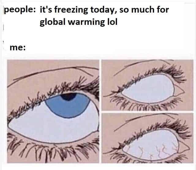 Funny cold eye meme showing eye with tears and dry eye, humorous take on freezing weather.