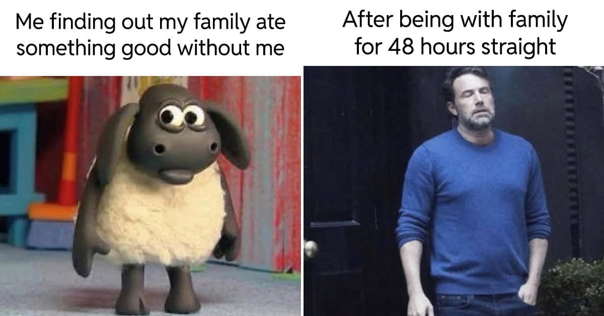35 Family Memes For Anyone Bracing Themselves For Holiday Time