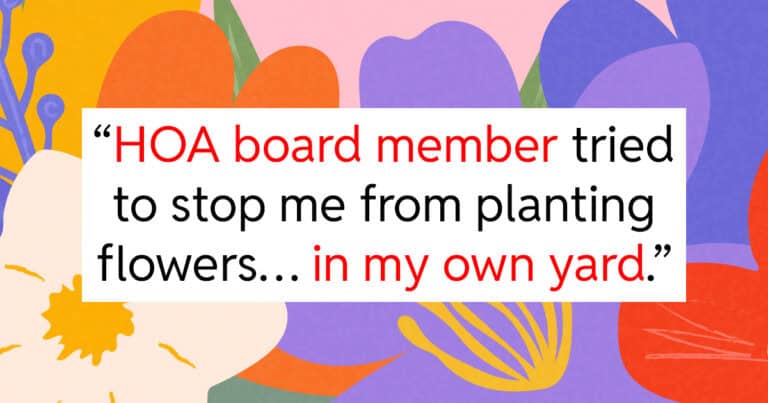 Homeowner Follows HOA Rules Closely When Landscaping, But Entitled Board Member Reports Them Anyway