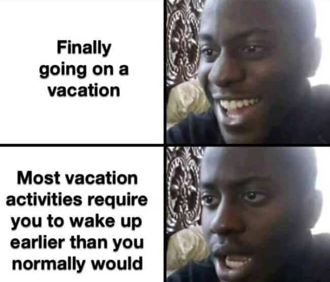 35 Travel Memes For People Who Desperately Need A Vacation