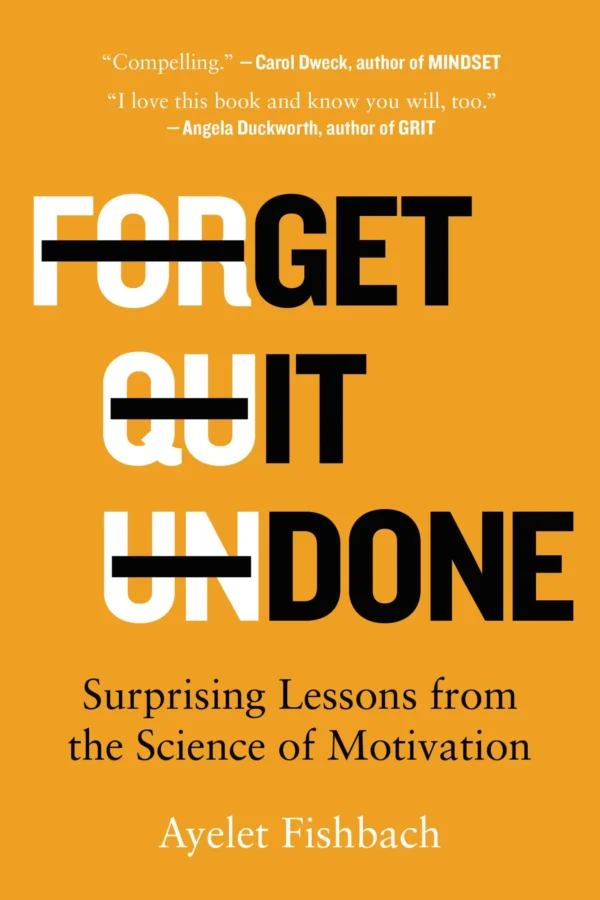 Motivational book cover titled "Forget Quit Un Done" with orange background and bold black and white.