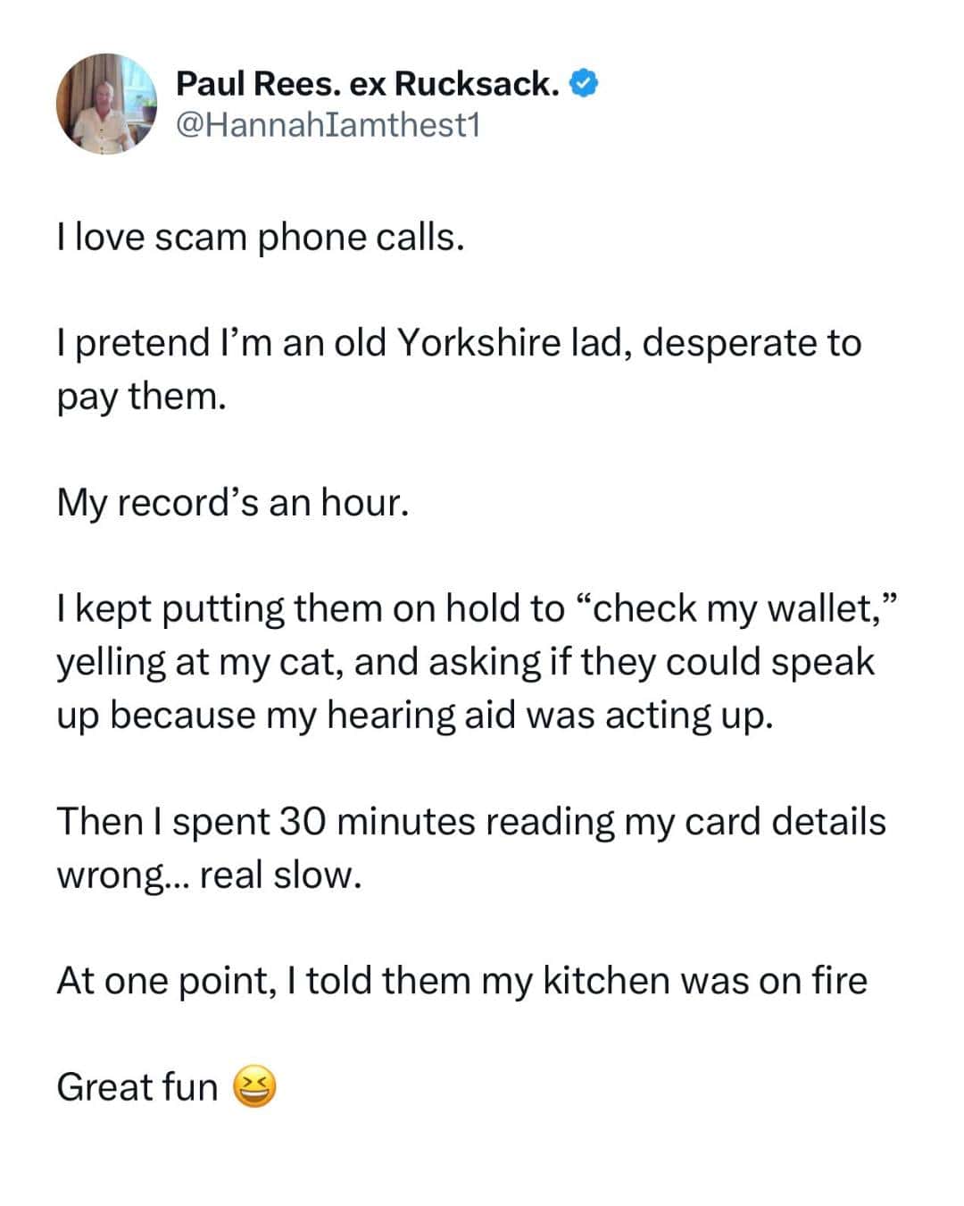 Scam phone call story by Paul Rees, ex Rucksack, about pretending to be an old Yorkshire man.