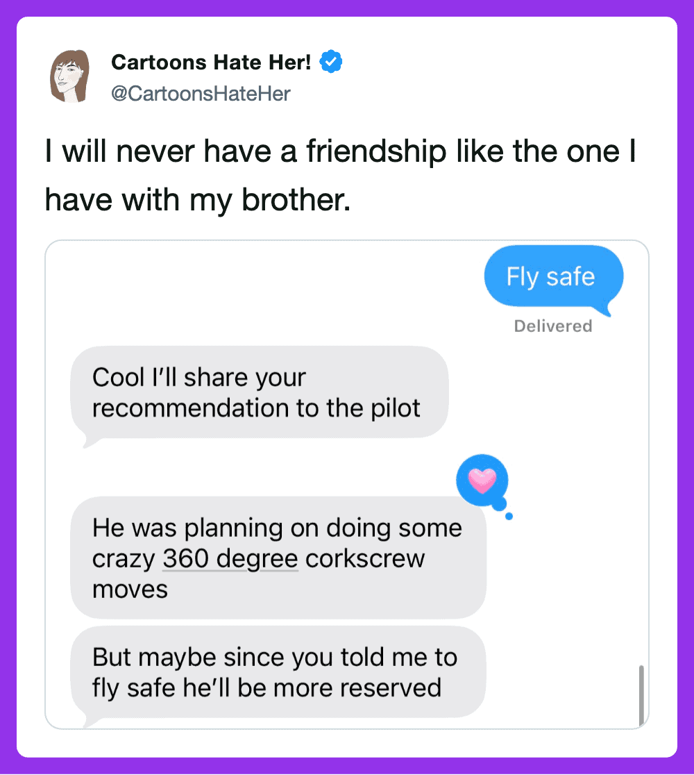 Fly safe message and humorous text about a brother planning corkscrew moves.