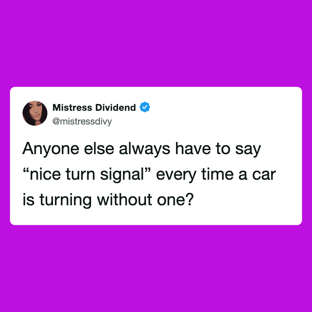Funny meme from Pleated Jeans featuring a humorous quote about car signals.