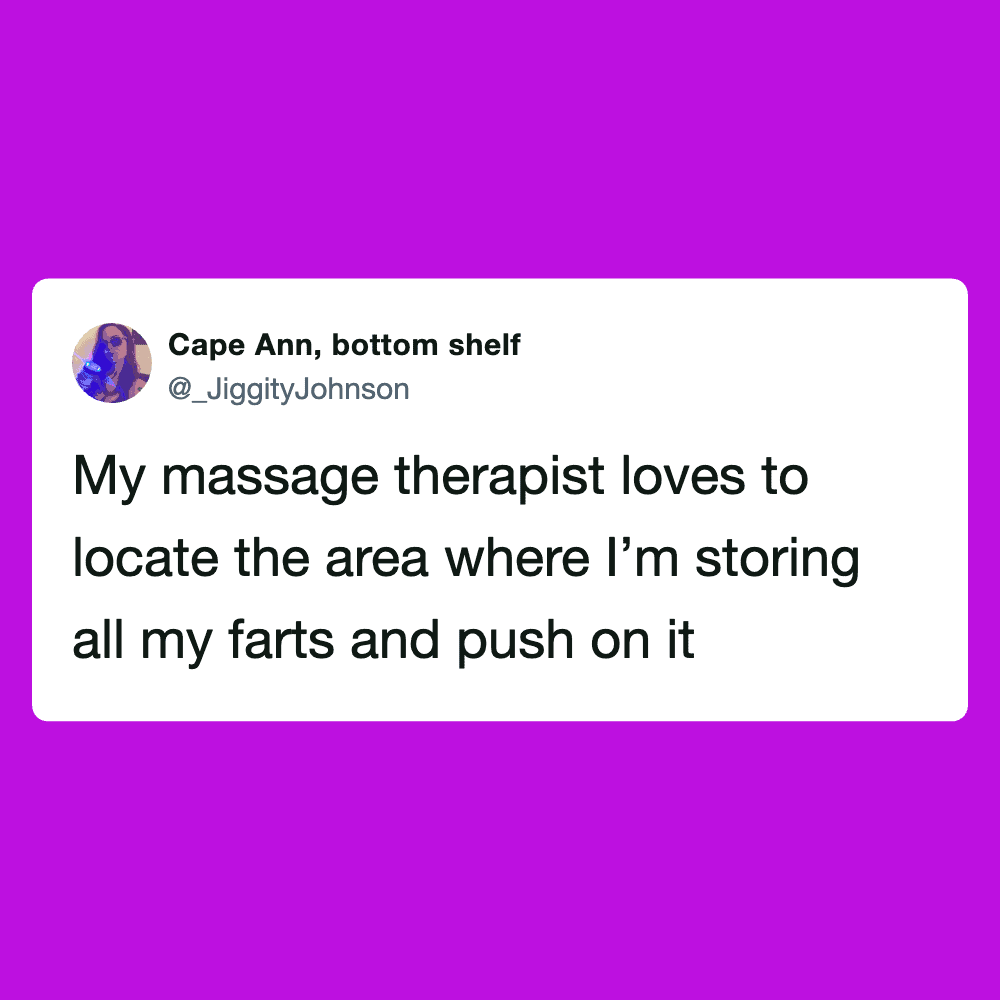 Funny social media post on fart storage and massage therapy humor.