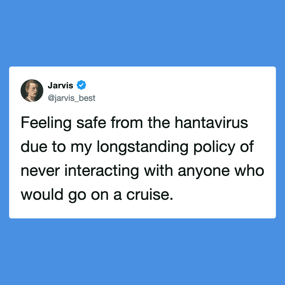 Pleated jeans with humorous tweet about feeling safe from hantavirus during social distancing.