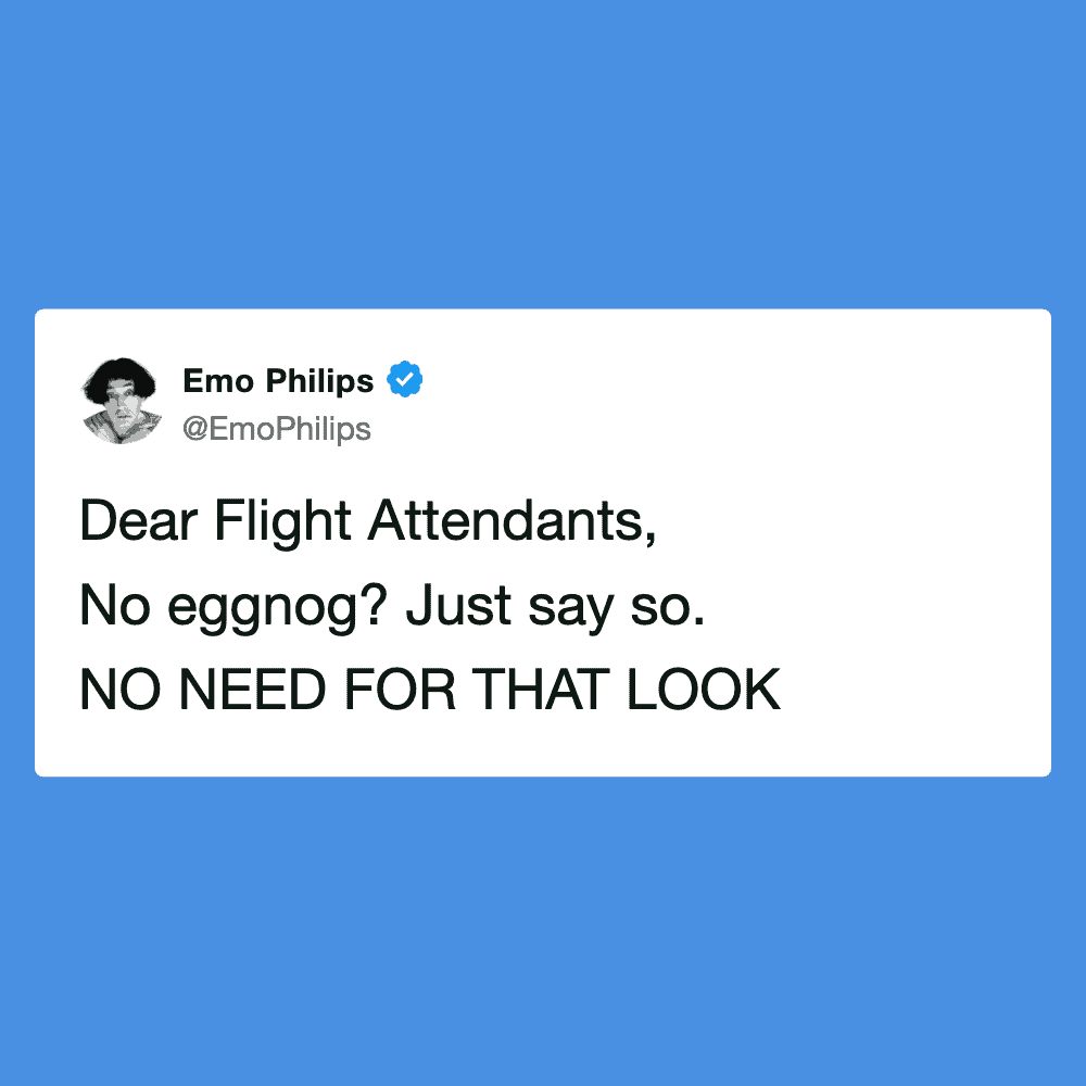 Humorous tweet image featuring Emo Philips' joke about flight attendants and eggnog.