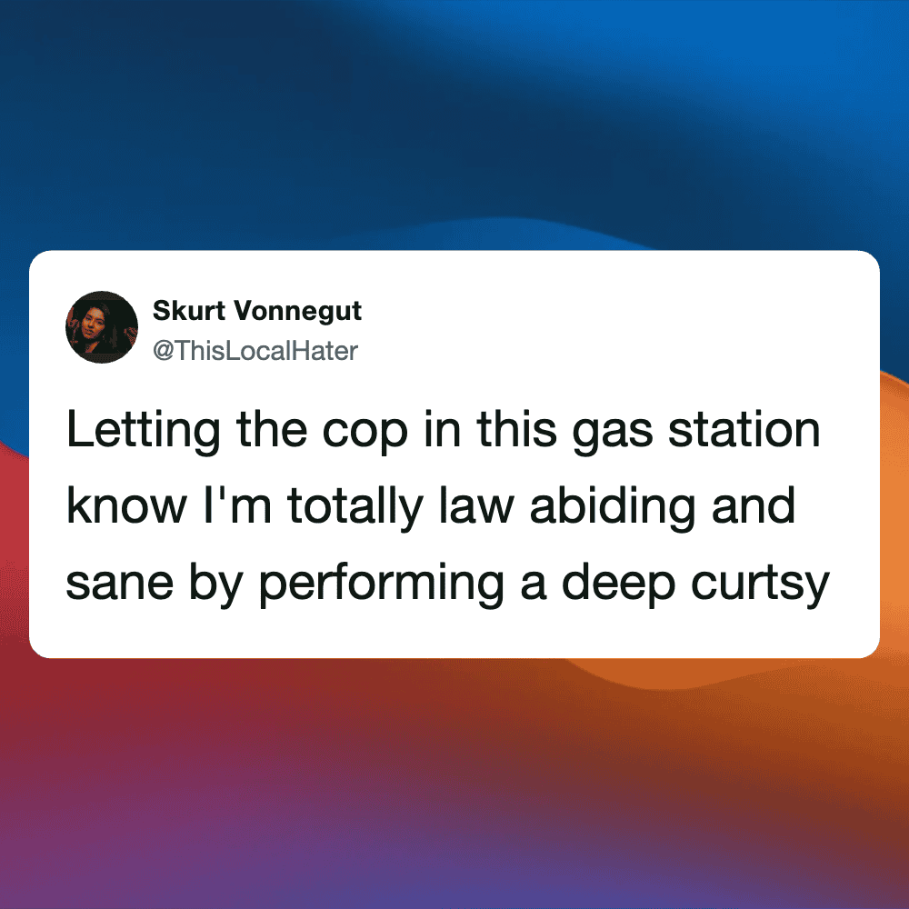 Humorous tweet about law-abiding behavior at a gas station.