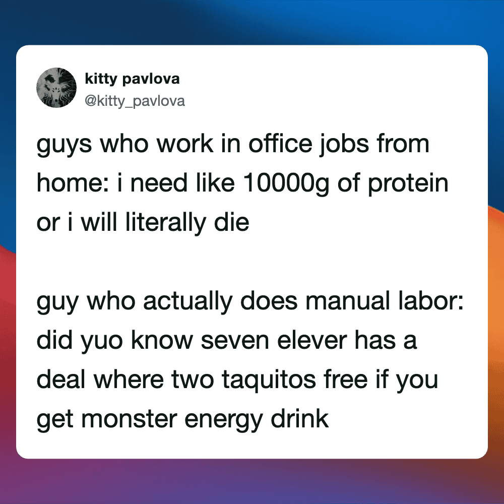 Humorous tweet about office workers and manual labor from May 12, 2026.