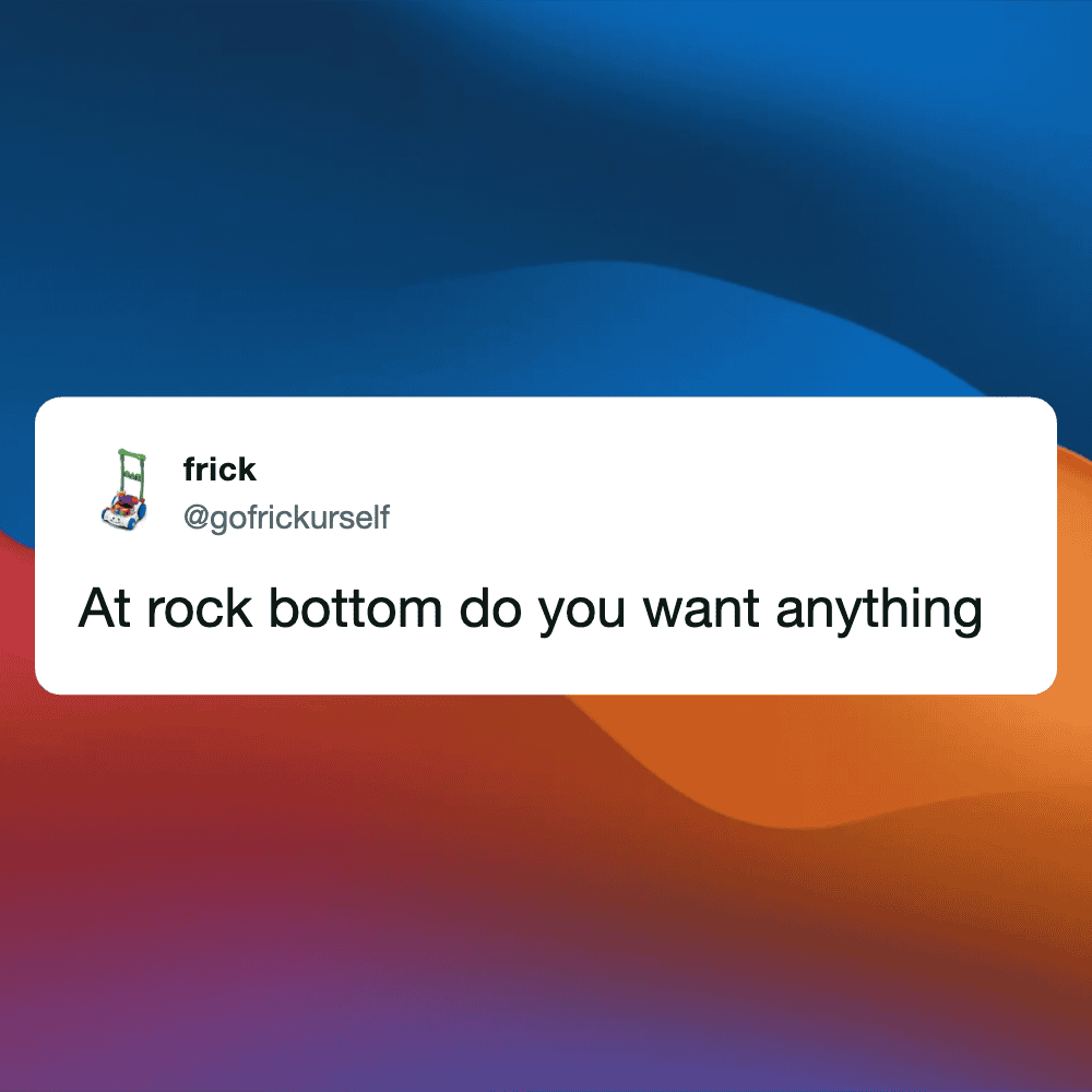 Humorous tweet about rock bottom from May 12, 2026, shared on Pleated Jeans.