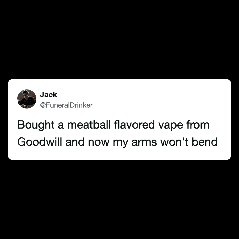 Humorous tweet about meatball-flavored vape from Goodwill, highlighting funny moments.