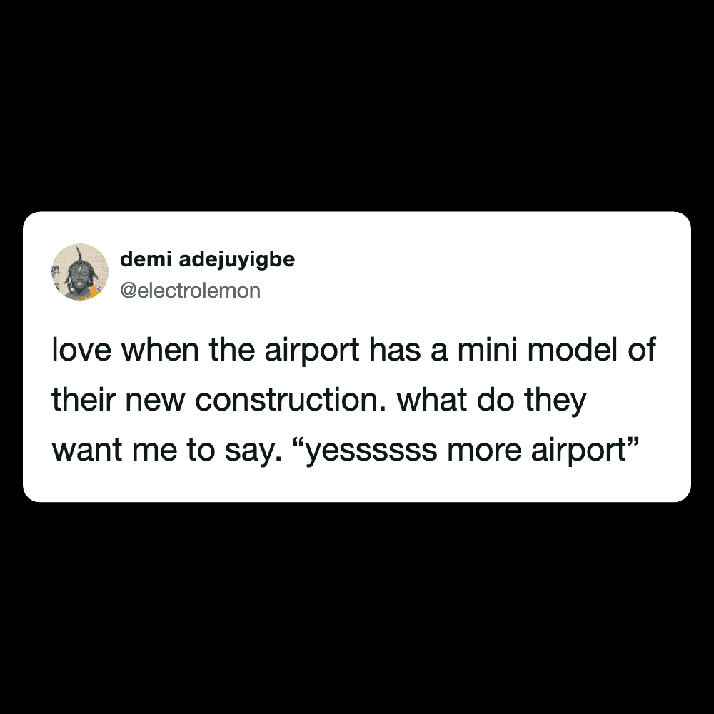 Humorous tweet about mini airport models and funny airport comments.