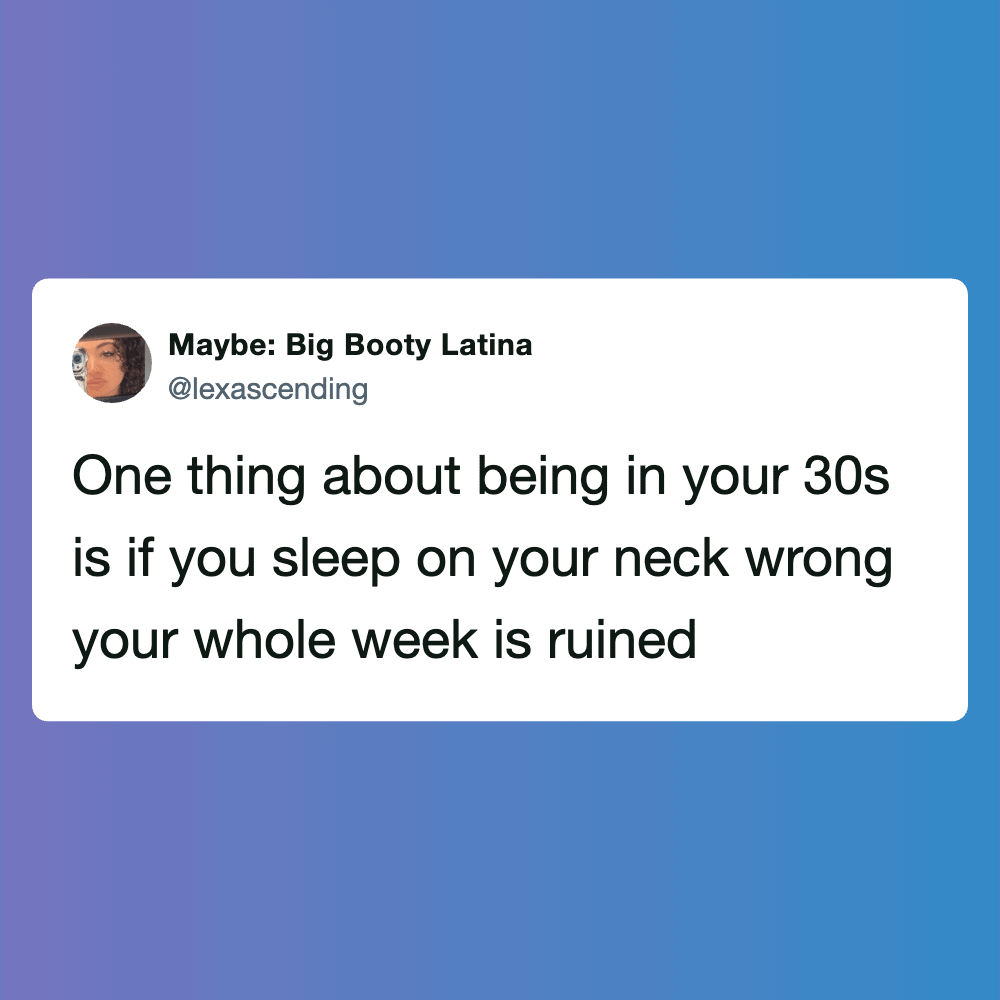 Funny quote about being in your 30s and sleep issues.