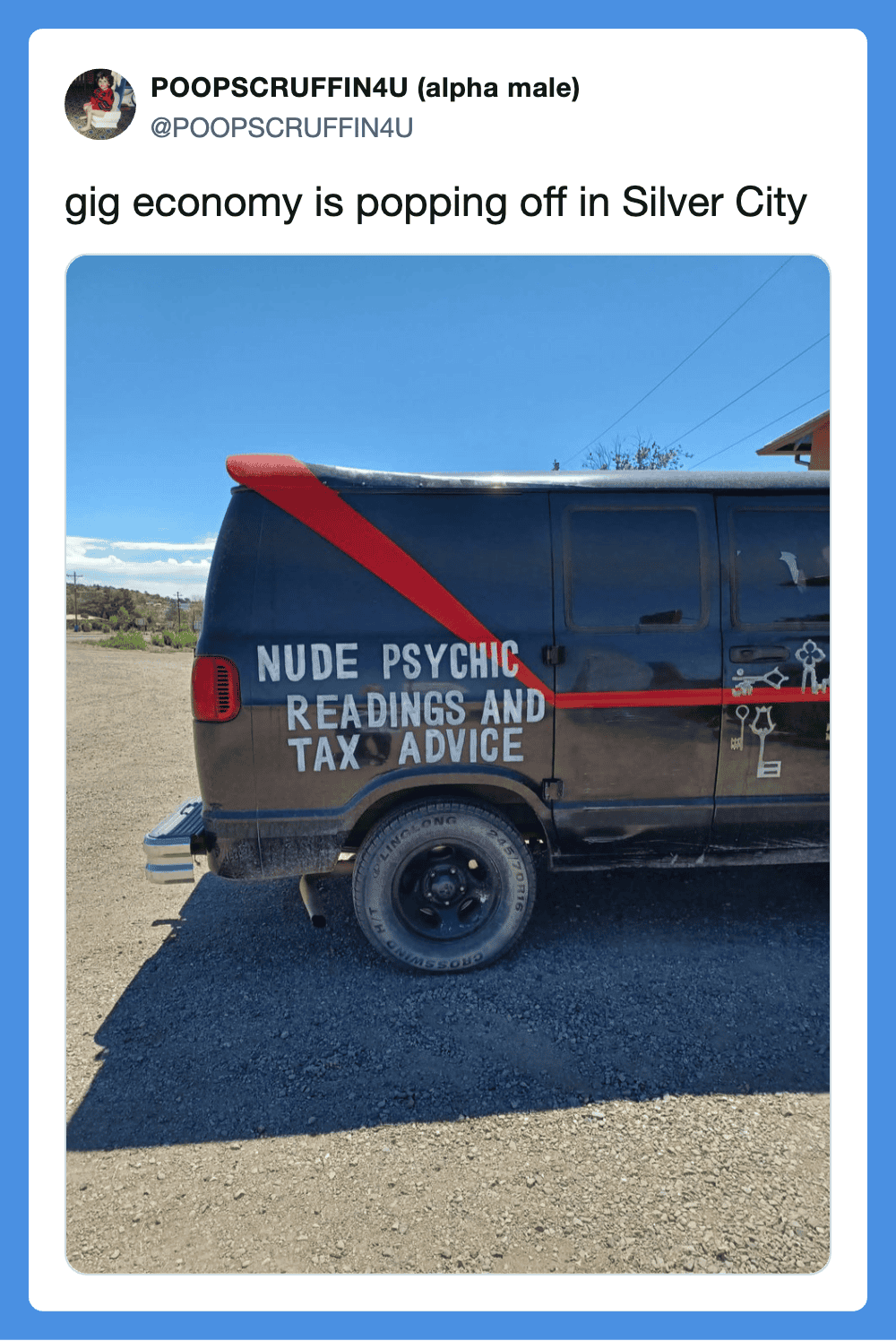 Black van with "Nude Psychic Readings and Tax Advice" text in Silver City.