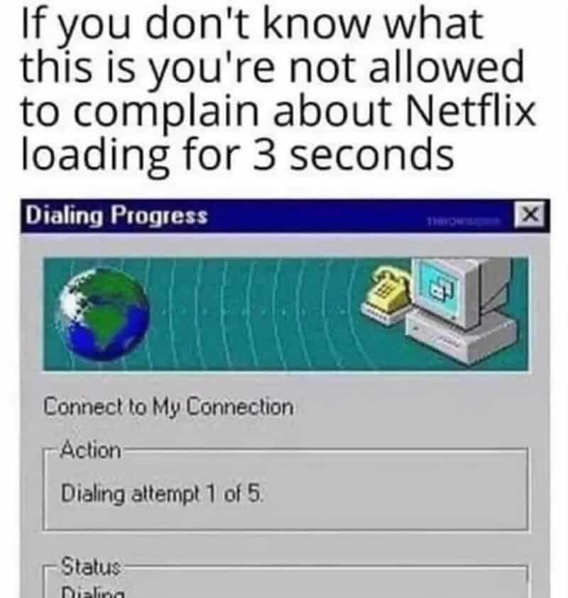 Funny GenX meme about internet connection issues.