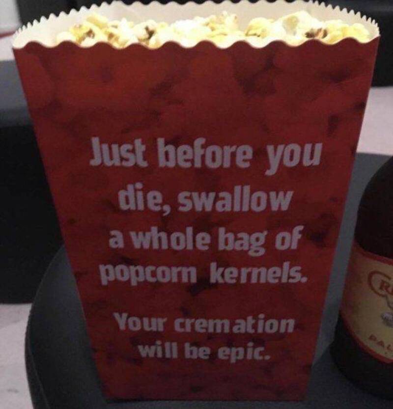 Humorous popcorn bag with funny message about popcorn kernels and cremation.