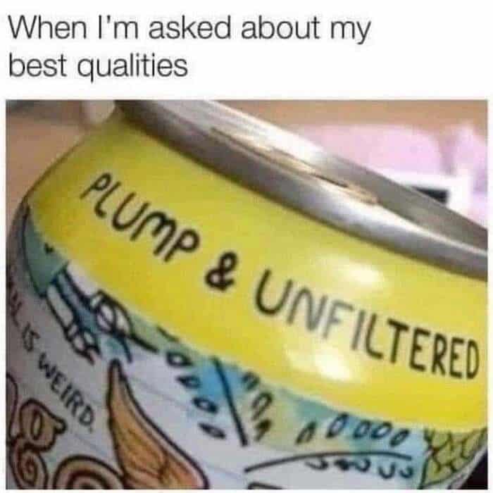 PLUMP & UNFILTERED can, with colorful cartoon illustrations, and the text "When I’m asked about my b.