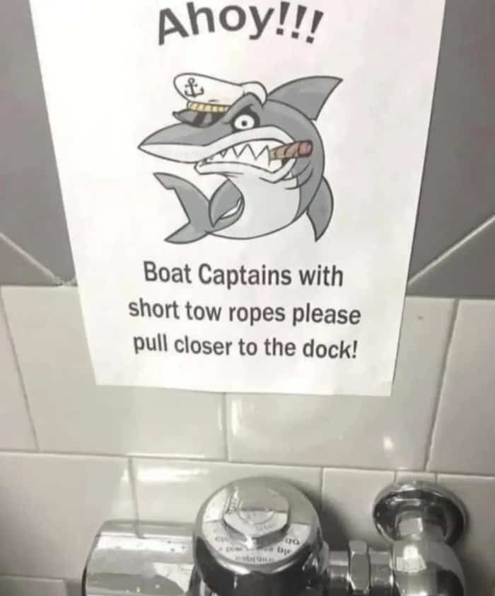 Ahoy!!! Boat captains with short tow ropes please pull closer to the dock!.