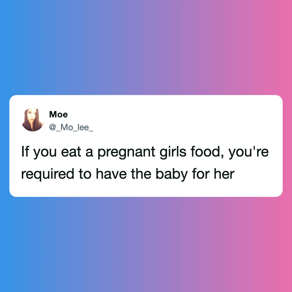 Humorous pregnancy tweet about eating pregnant girls' food.