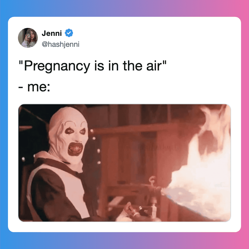 Humorous meme of a person in a mask with fire in the background, related to pregnancy tweets.