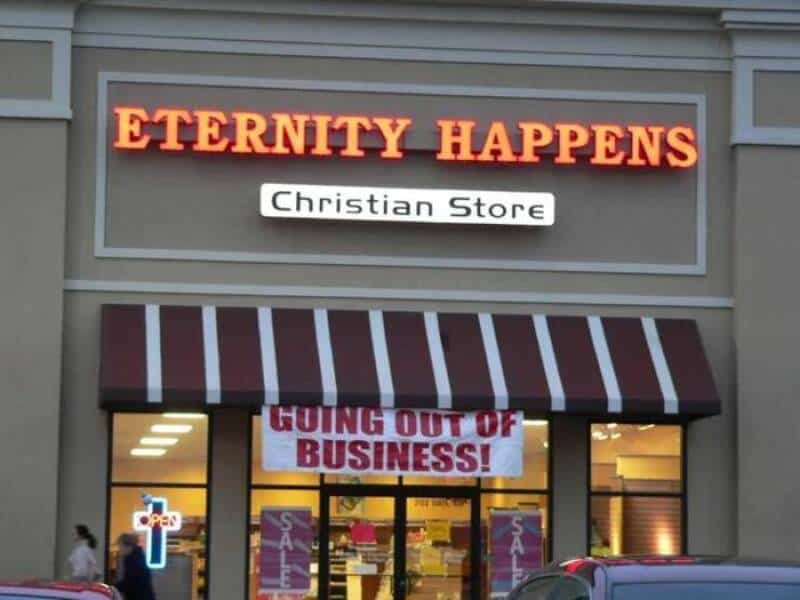 Christian store with "Eternity Happens" sign and "Going Out of Business" banner.