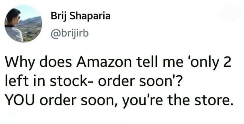 Humorous quote image featuring a person contemplating Amazon's stock shortage, highlighting online s.