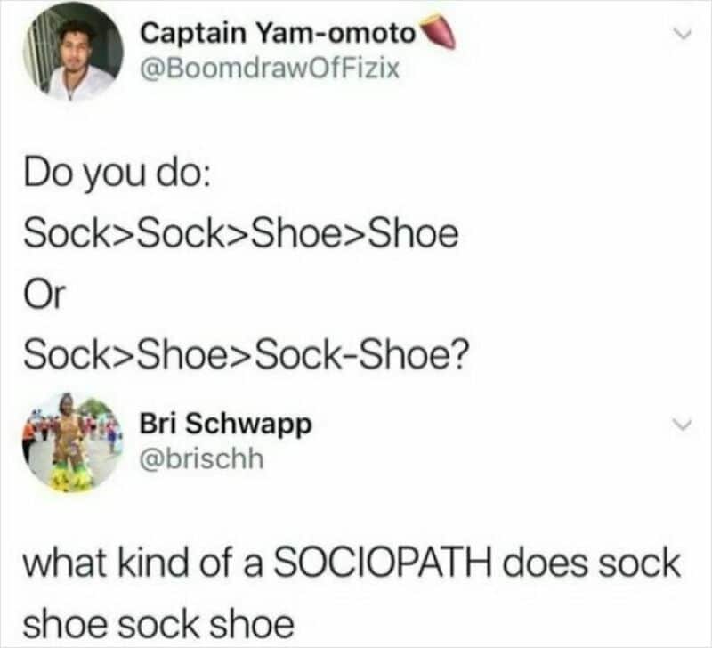 Funny sock and shoe hierarchy meme for humor and entertainment.