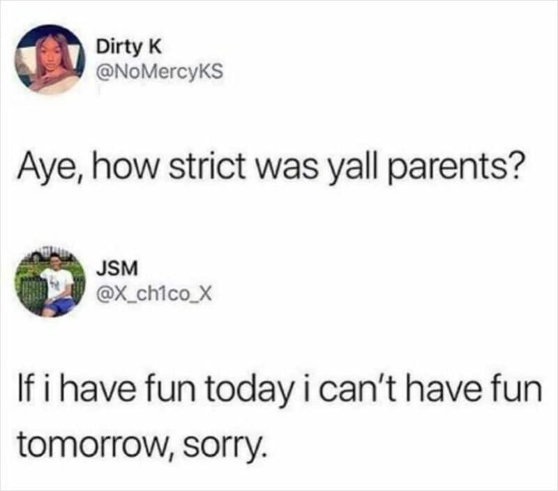 Humorous image from Pleated Jeans featuring a humorous text about strict parents and having fun.
