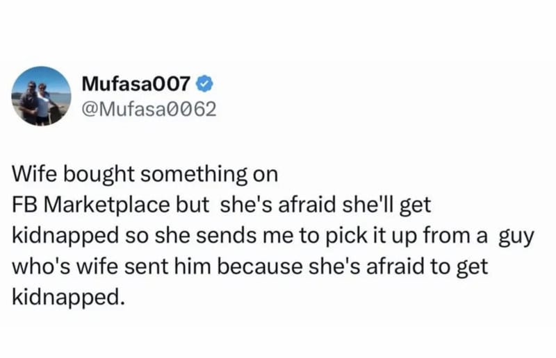 Humorous meme about a wife worried her husband might get kidnapped after buying something online.