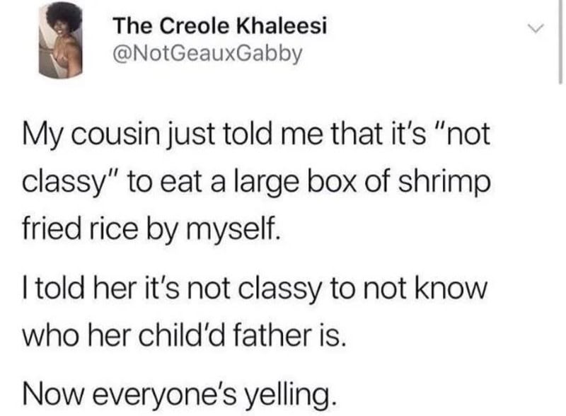 Humorous meme about eating shrimp fried rice alone.