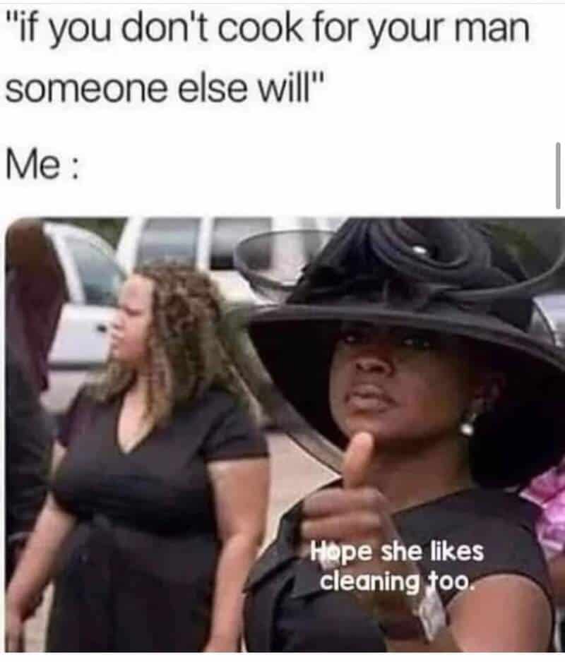 Woman in large hat giving a thumbs-up, meme about cooking for your man.