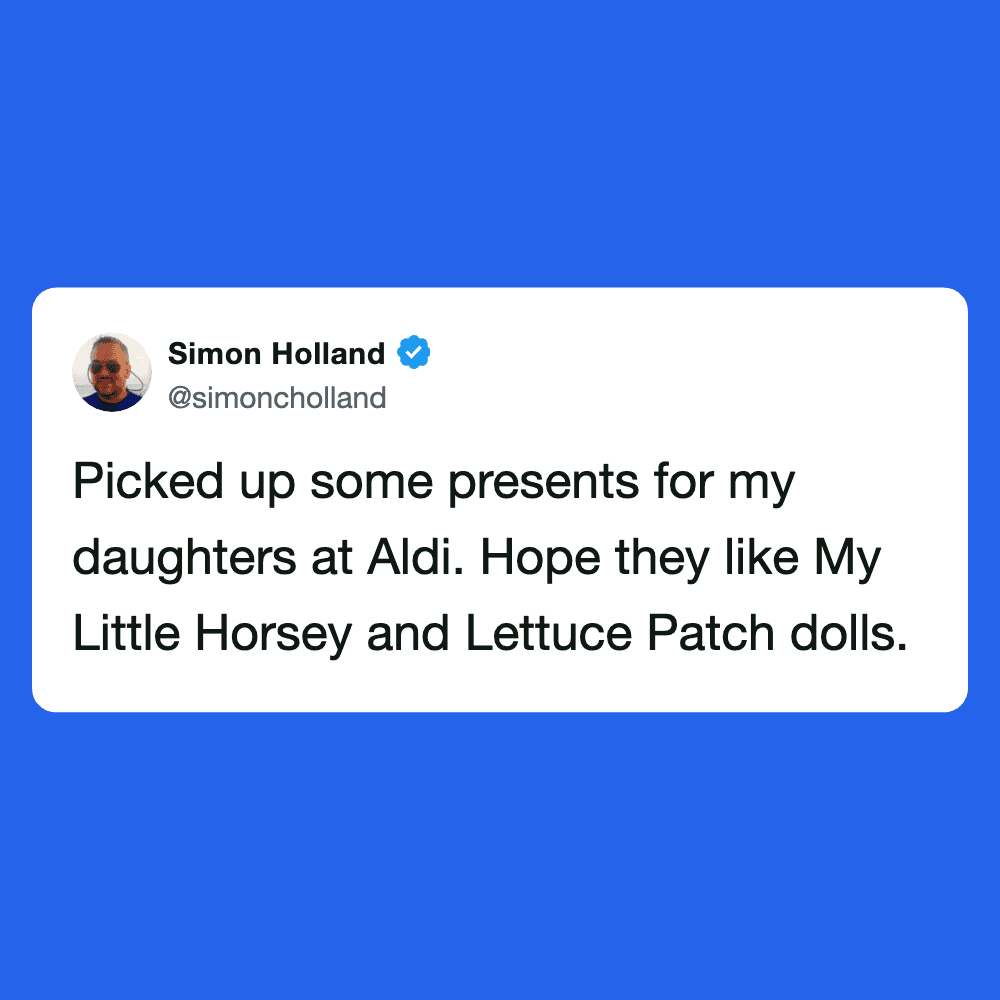 Simon Holland's tweet about Aldi gifts for his daughters, featuring Little Horsey and Lettuce Patch.