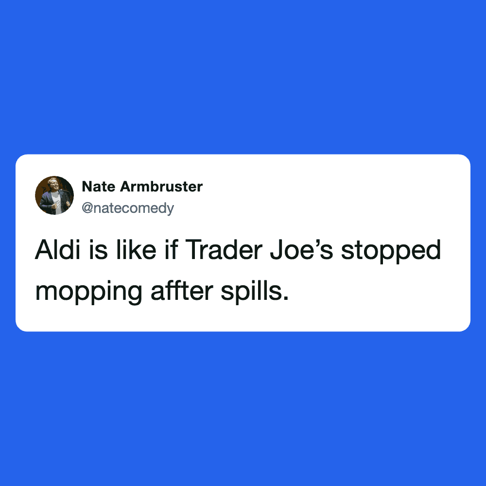 Screenshot of a tweet comparing Aldi to Trader Joe's after spills.