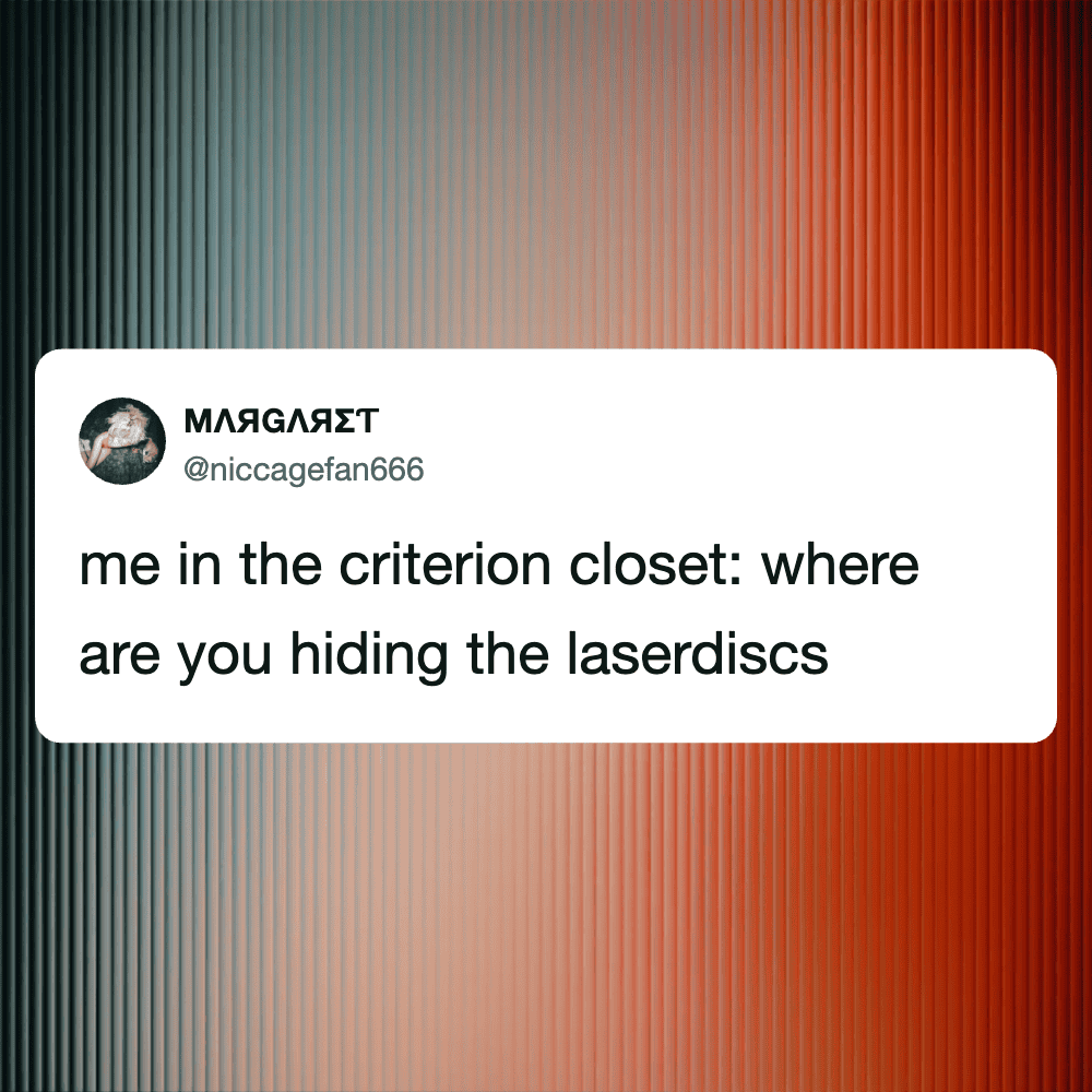 Humorous image of a person asking about hiding laser discs in the criterion closet.