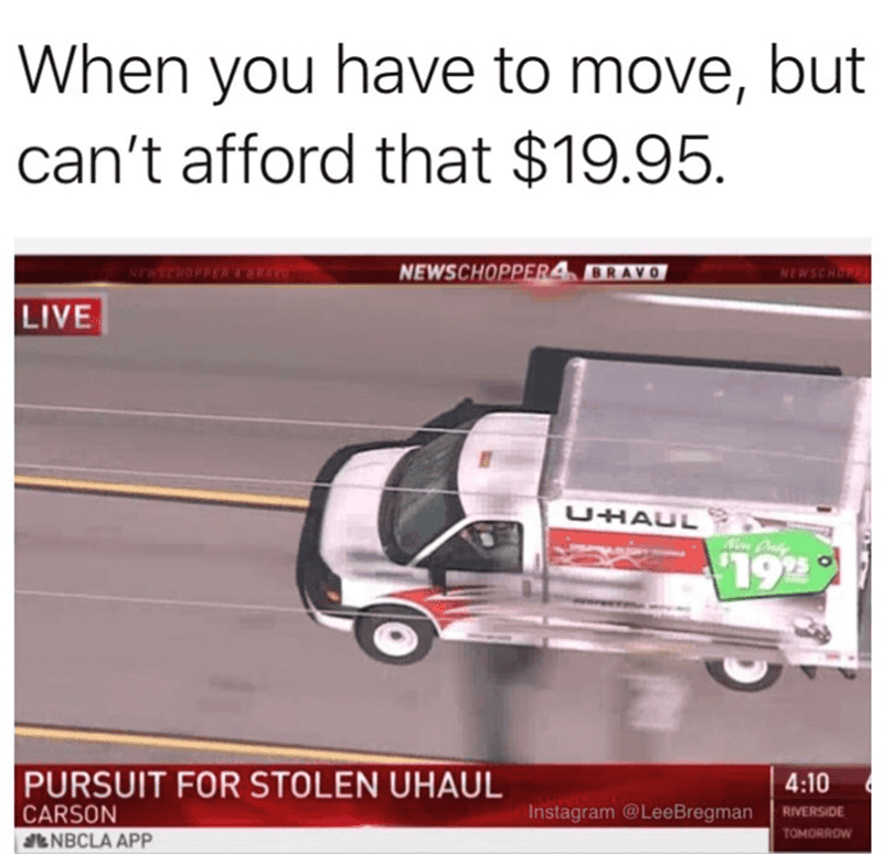 U-Haul moving truck on the road with a $19.95 price tag, news report about a stolen vehicle pursuit.