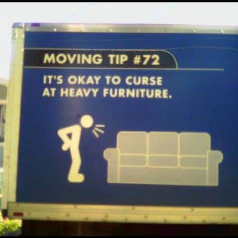 Humorous sign advising it's okay to curse when moving heavy furniture.