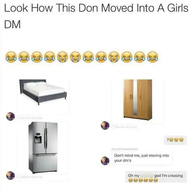 Humorous meme showing a girl moving into a girl's dorm with laughing emojis.