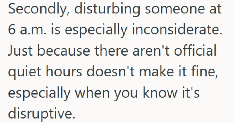 "Text excerpt discussing the insensitivity of disturbing someone at 6 a.m.".