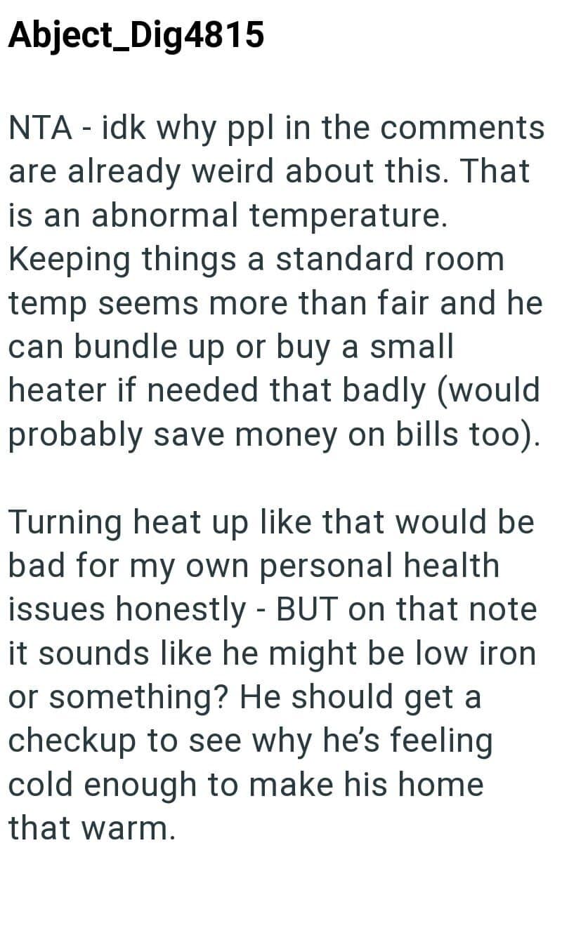 NTA, comments about abnormal temperature and heating options, concern for health issues, suggestion.