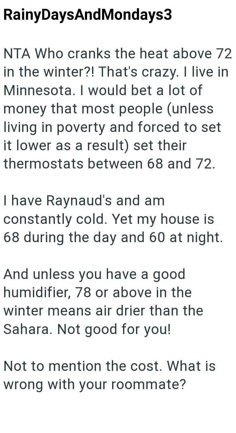 NTA Who cranks the heat above 72 in winter! Living in Minnesota, I set thermostats between 68-72.