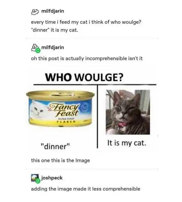 Humorous meme showing a cat and tuna can with caption "dinner".