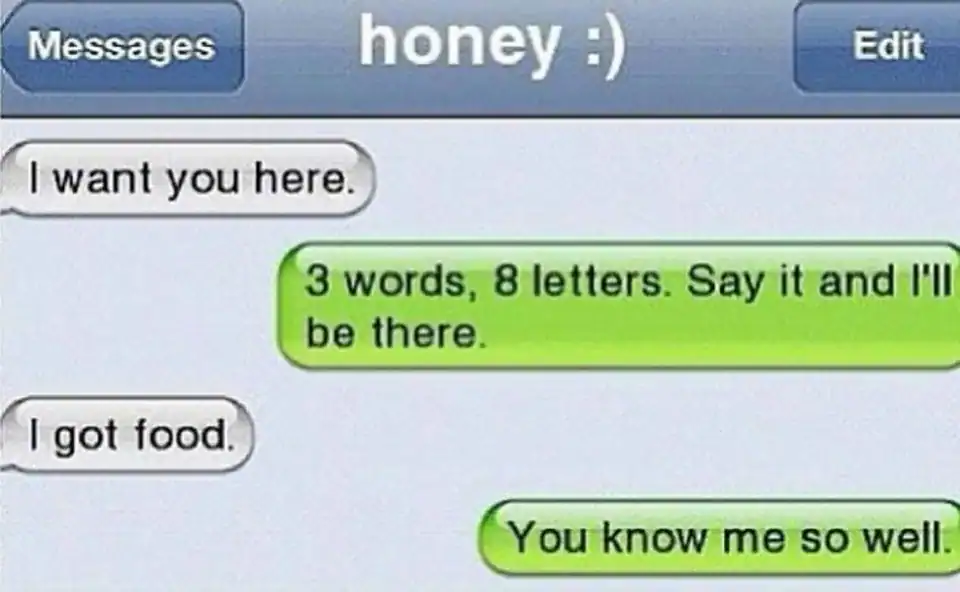 Funny text message exchange about food and being there.