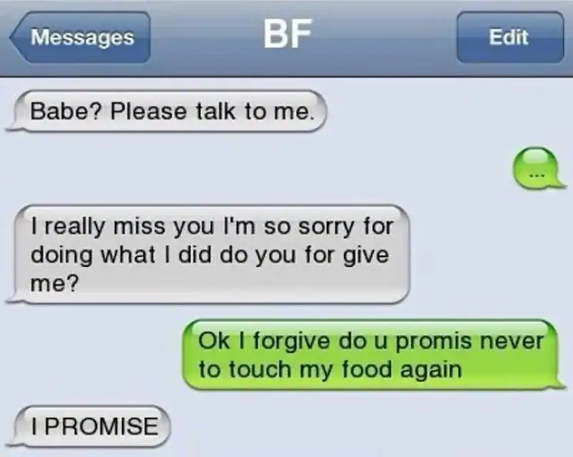 Humorous text exchange highlighting misunderstandings and promises in a playful relationship.