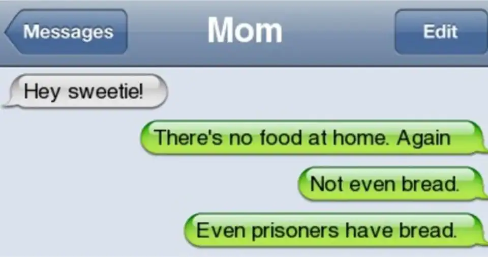 Funny text message exchange with mom about food and bread.