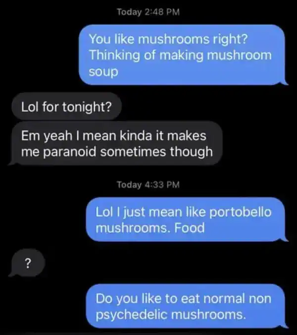Funny text message exchange about mushrooms and food preferences.