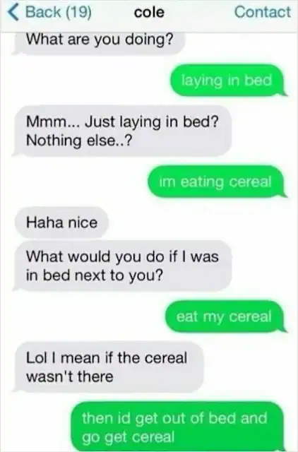Humorous text message exchange about lying in bed and eating cereal.